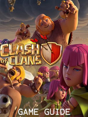 cover image of CLASH OF CLANS  STRATEGY GUIDE & GAME WALKTHROUGH, TIPS, TRICKS,  AND MORE!